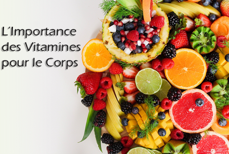 L’Importance Des Vitamines Pour Le Corps - Sante Nouveau Monde